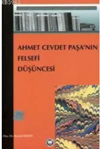 Ahmet Cevdet Paşanın Felsefi Düşüncesi