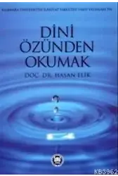 Dini Özünden Okumak