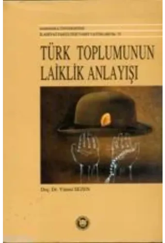 Türk Toplumunun Laiklik Anlayışı