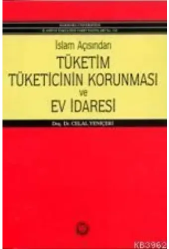 İslam Açısından Tüketicinin Korunması ve Ev İdaresi