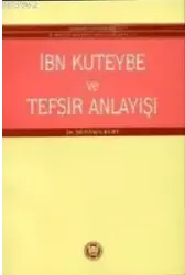 İbni Kuteybe ve Tefsir Anlayışı