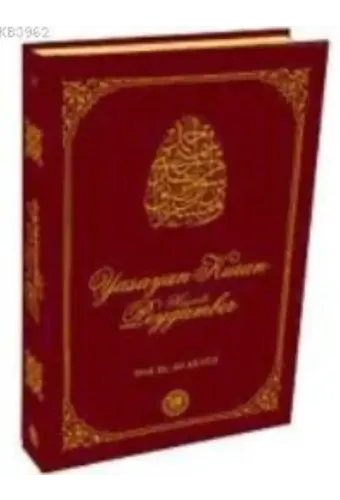 Yaşayan Kuran Hazreti Peygamber