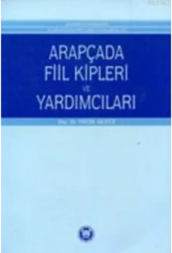 Arapçada Fiil Kipleri ve Yardımcıları