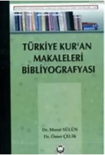Türkiye Kur'an Makaleleri Bibliyografyası