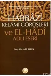 Habbazi Kelami Görüşleri Ve El Hadi Adlı Eseri