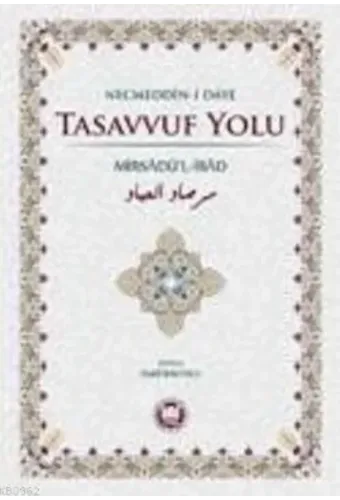 Tasavvuf Yolu; Mirsadül-İbad