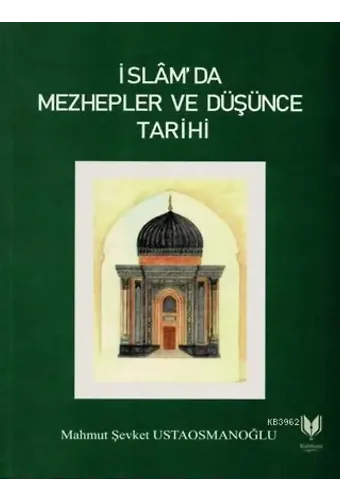 İslam'da Mezhepler ve Düşünce Tarihi