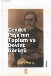 Cevdet Paşanın Toplum ve Devlet Görüşü