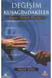 Değişim Kuşağındakiler