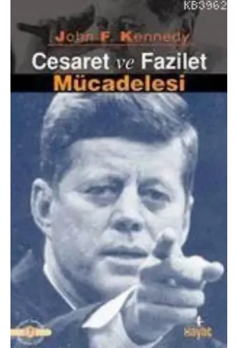 Cesaret ve Fazilet Mücadelesi