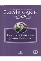 Ekonomik Sorunlara Çözüm Onerileri