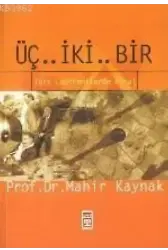 Üç.. İki.. Bir