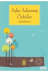 Aşka Adanmış Öyküler