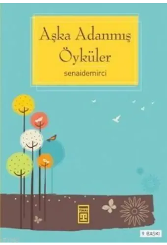 Aşka Adanmış Öyküler