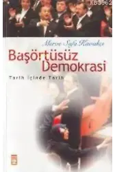 Başörtüsüz Demokrasi