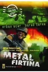 Metal Fırtına; ABD'nin Türkiye'yi İşgali