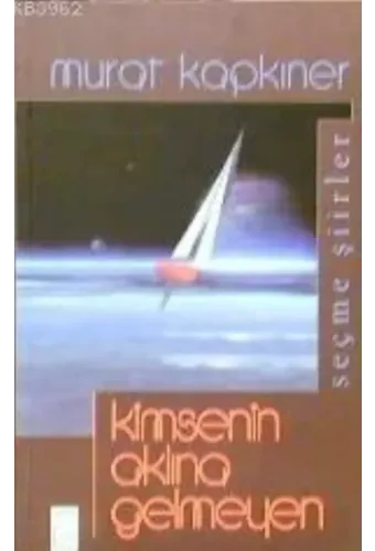 Kimsenin Aklına Gelmeyenler