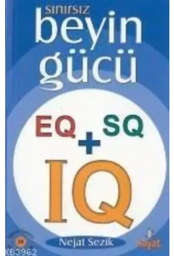 Sınırsız Beyin Gücü; Eq, Sq, Iq