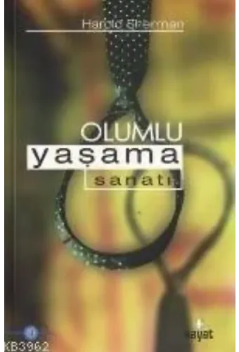 Olumlu Yaşama Sanatı