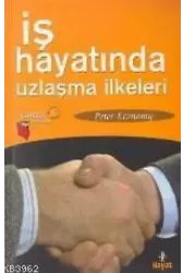İş Hayatında Uzlaşma İlkeleri