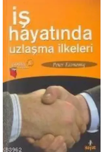 İş Hayatında Uzlaşma İlkeleri