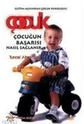 Çocuğun Başarısı Nasıl Sağlanır