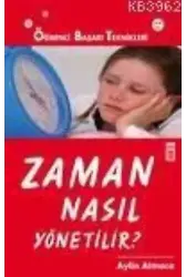 Zaman Nasıl Yönetilir?