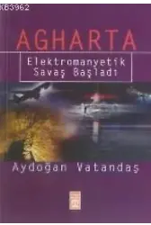 Agharta; Elektromanyetik Savaş Başladı