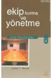 Ekip Kurma ve Yönetme