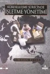Küreselleşme Sürecinde İşletme Yönetimi