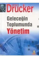 Geleceğin Toplumunda Yönetim (ciltsiz)