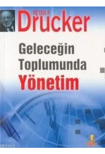 Geleceğin Toplumunda Yönetim (ciltsiz)