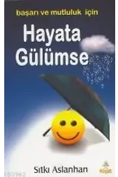 Hayata Gülümse