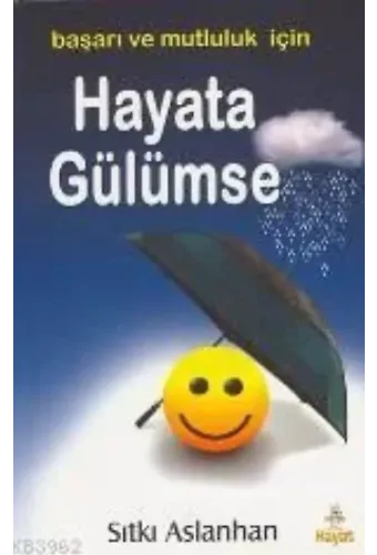 Hayata Gülümse