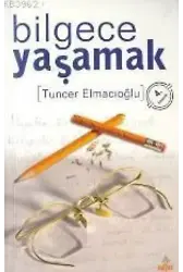 Bilgece Yaşamak