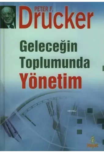 Geleceğin Toplumunda Yönetim (Ciltli)