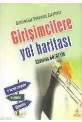 Girişimcilere Yol Haritası; Girişimcilik Ruhunuzu Ateşleyin