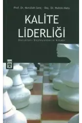 Kalite Liderliği; Dorukları Düşleyenlerin Kitabı