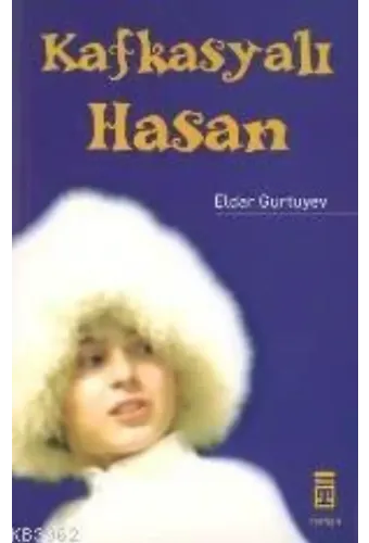 Kafkasyalı Hasan