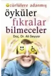 Özürlülere Adanmış Öyküler Fıkralar Bilmeceler