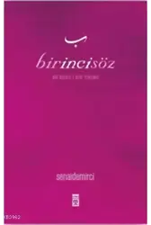 Birincisöz; Bir Risale-i Nur Yorumu