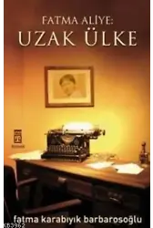 Fatma Aliye: Uzak Ülke