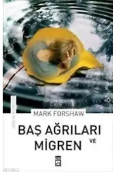 Baş Ağrıları ve Migren