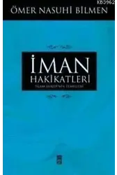 İman Hakikatleri; İslam Akaidinin Temelleri