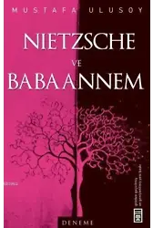 Nietzsche ve Babaannem