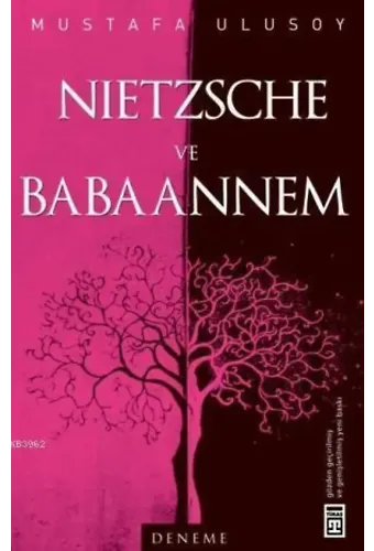 Nietzsche ve Babaannem
