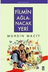 Filmin Ağlanacak Yeri