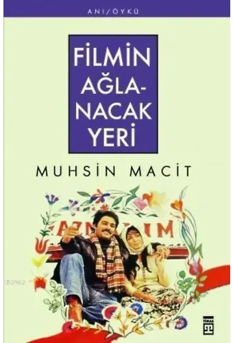 Filmin Ağlanacak Yeri