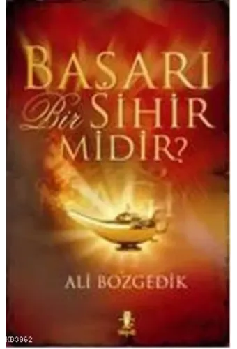 Başarı Bir Sihir Midir?