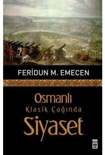 Osmanlı Klasik Çağında Siyaset